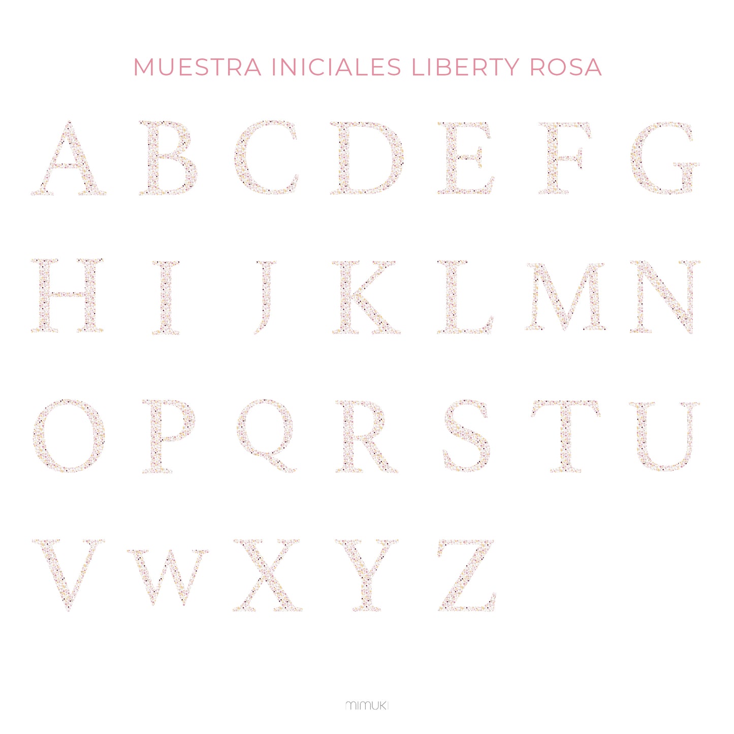 Lámina Liberty - Inicial letra rosa
